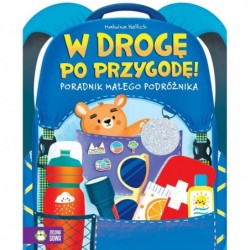 W drogę po przygodę!...