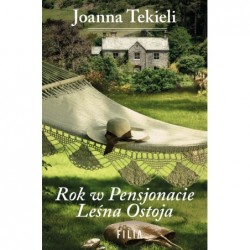 Rok w pensjonacie Leśna Ostoja