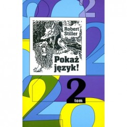 Pokaż język. Tom 2