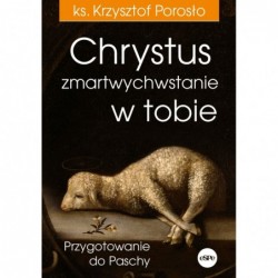 Chrystus zmartwychwstanie w...