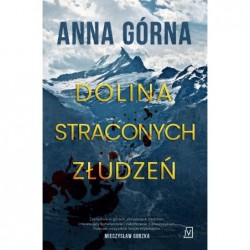 Dolina straconych złudzeń