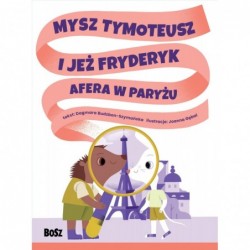Mysz Tymoteusz i jeż...