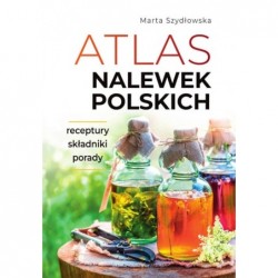 Atlas nalewek polskich