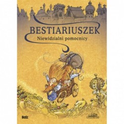 Bestiariuszek. Niewidzialni...