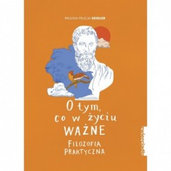 O tym, co w życiu ważne....
