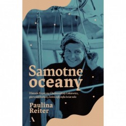 Samotne oceany. Historia...