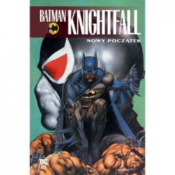 Batman Knightfall. Nowy...