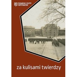 Za kulisami twierdzy....