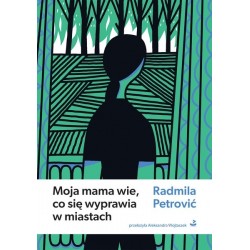 Moja mama wie, co się...