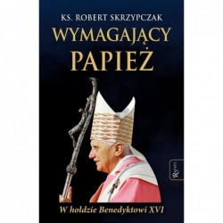 Wymagający Papież. W...
