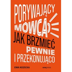 Porywający mówca. Jak...