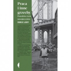 Praca i inne grzechy....