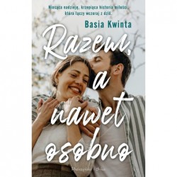 Razem, a nawet osobno