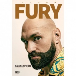 Tyson Fury. Na gołe pięści