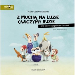 Z muchą na luzie ćwiczymy...