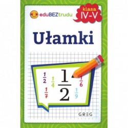 Ułamki. Klasa 4-5