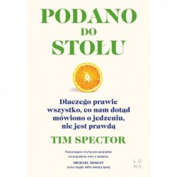 Podano do stołu. Dlaczego...