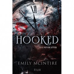Hooked. Seria Never After....