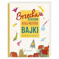 Brzechwa dzieciom. Dzieła...