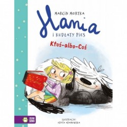 Hania i Kudłaty Pies....