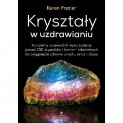 Kryształy w uzdrawianiu