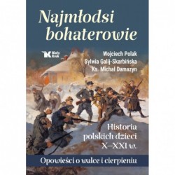 Najmłodsi bohaterowie....