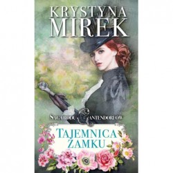 Tajemnica zamku. Saga rodu...