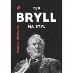 Ten Bryll ma styl. Opowieść...