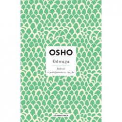 Odwaga. Radość z...