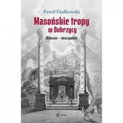 Masońskie tropy w Dobrzycy....