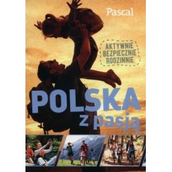 Polska z pasją aktywnie,...