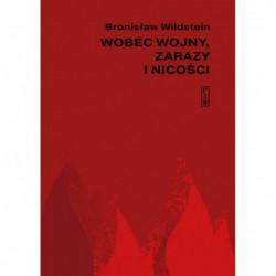 Wobec wojny, zarazy i nicości
