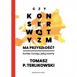 Czy konserwatyzm ma...