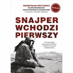 Snajper wchodzi pierwszy