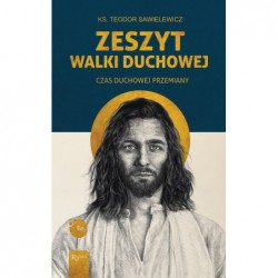 Zeszyt Walki duchowej, Czas...