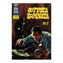 Kapitan Żbik. Gotycka...