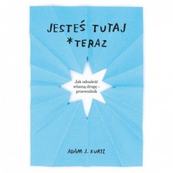 Jesteś tutaj *teraz