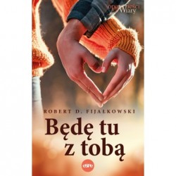 Będę tu z tobą