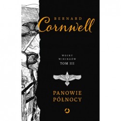 Panowie Północy. Cykl Wojny...