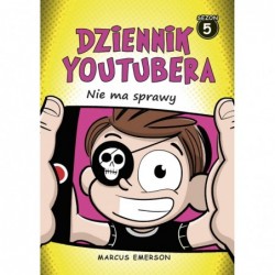 Dziennik Youtubera. Nie ma...