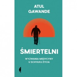 Śmiertelni. Wyzwania...