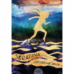 Serafina i rozdzielone serce