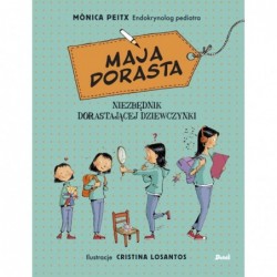 Maja dorasta. Niezbędnik...