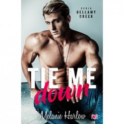 Tie me down. Bellamy Creek