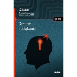 Geniusz i obłąkanie