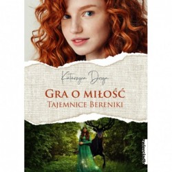 Gra o miłość. Tajemnice...