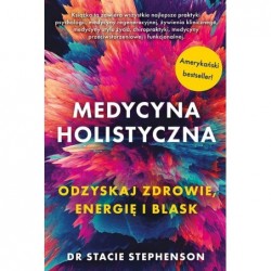 Medycyna holistyczna....
