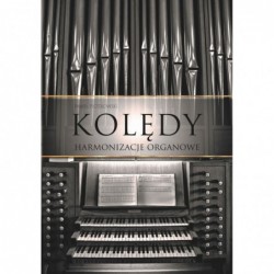Kolędy. Harmonizacje organowe