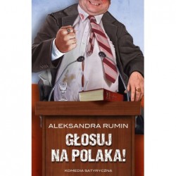 Głosuj na Polaka!