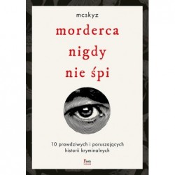 Morderca nigdy nie śpi. 10...